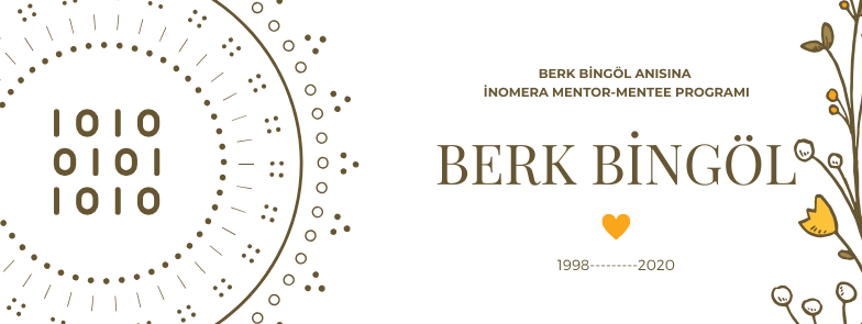 E-Commint mentor-mentee programı Berk Bingöl anısına yapılıyor.